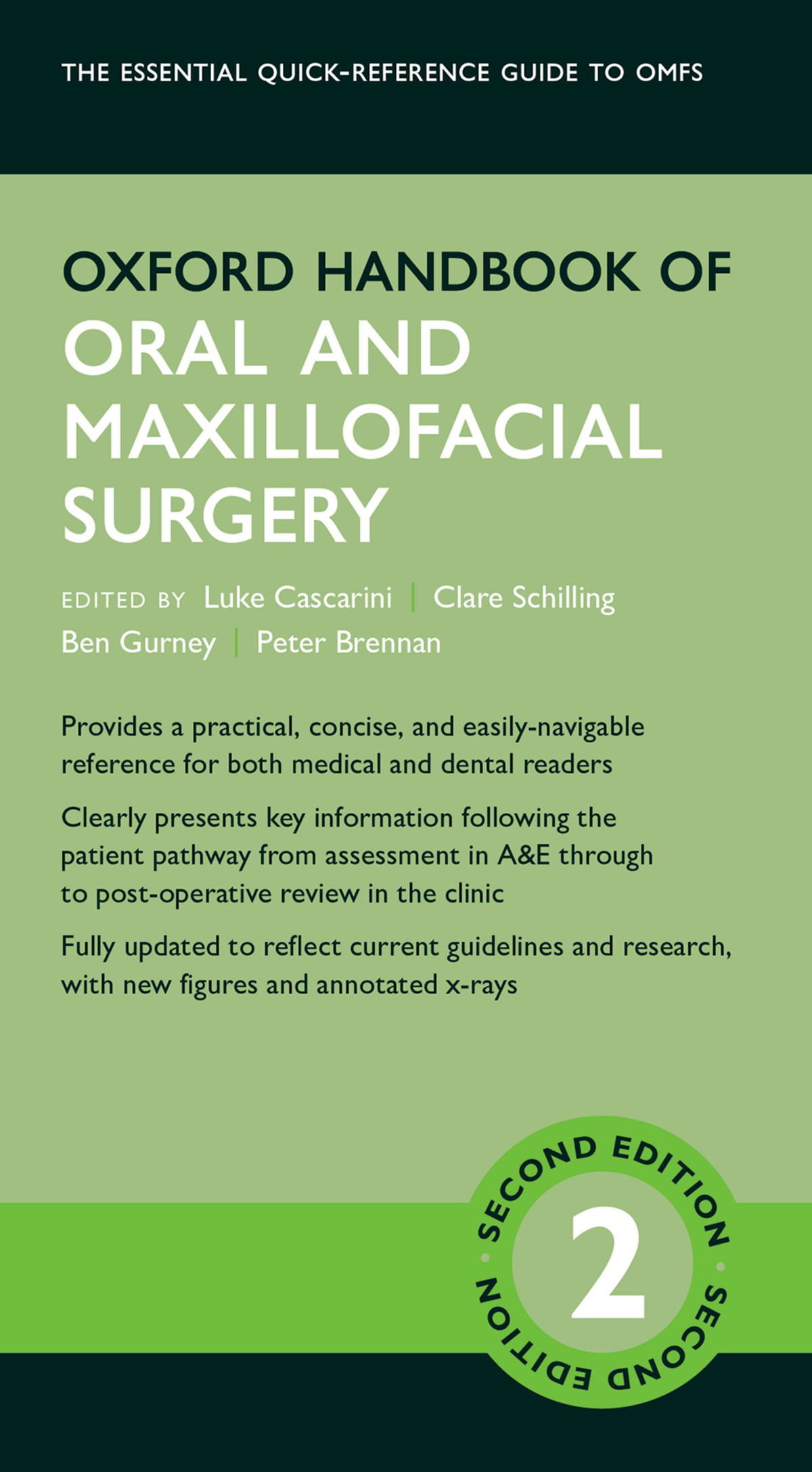 Oxford Handbook of Oral and Maxillofacial Surgery - Luke Cascarini